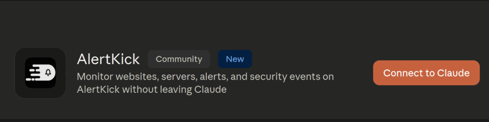 The AlertKick listing in the Claude connector directory: AlertKick, tagged Community and New, with a Connect to Claude button